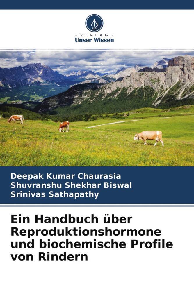 Ein Handbuch über Reproduktionshormone und biochemische Profile von Rindern