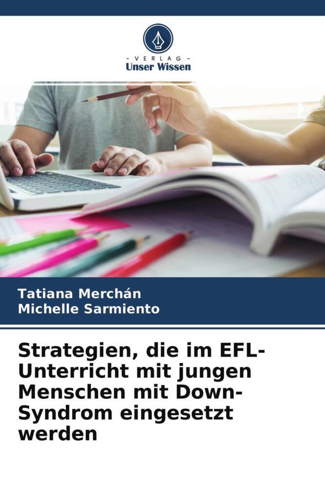 Strategien die im EFL-Unterricht mit jungen Menschen mit Down-Syndrom eingesetzt werden