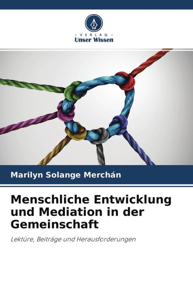 Menschliche Entwicklung und Mediation in der Gemeinschaft