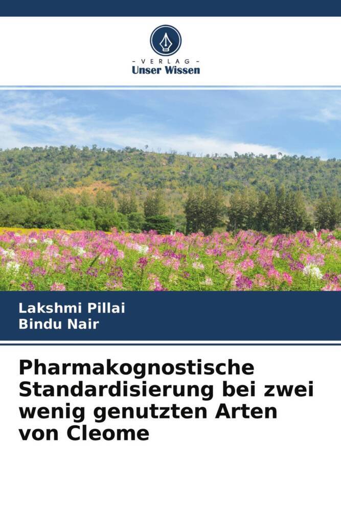 Pharmakognostische Standardisierung bei zwei wenig genutzten Arten von Cleome