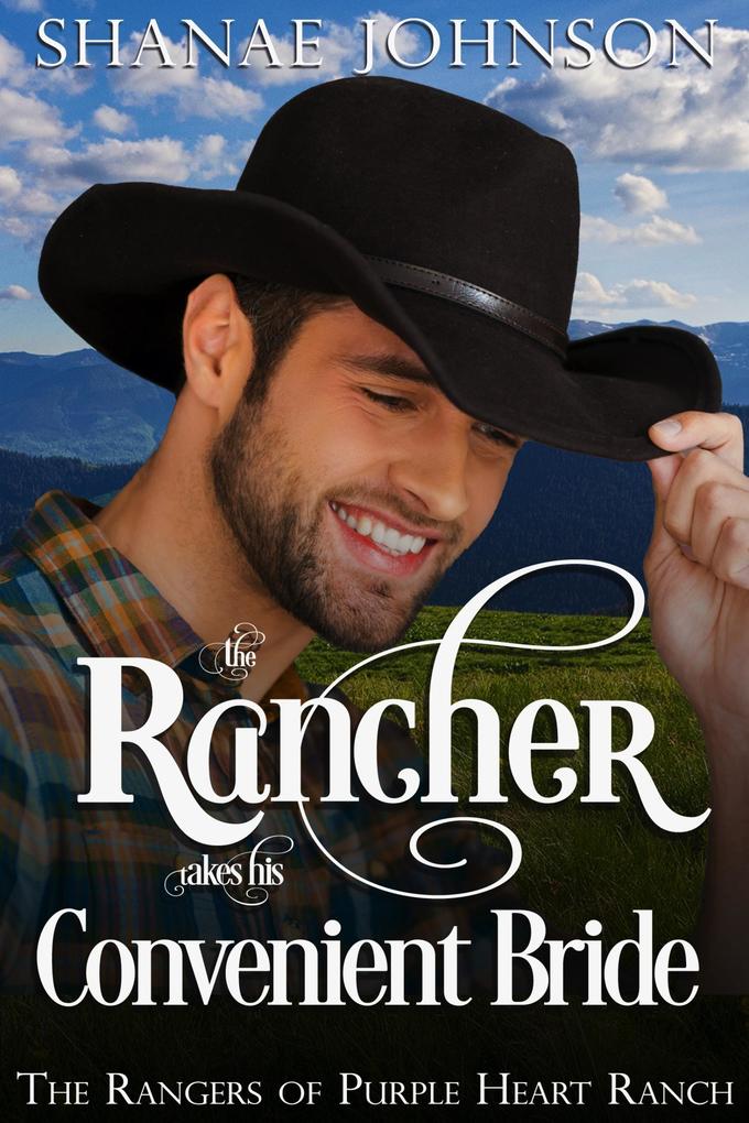 The Rancher takes his Convenient Bride