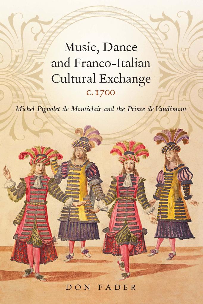 Music Dance and Franco-Italian Cultural Exchange c.1700