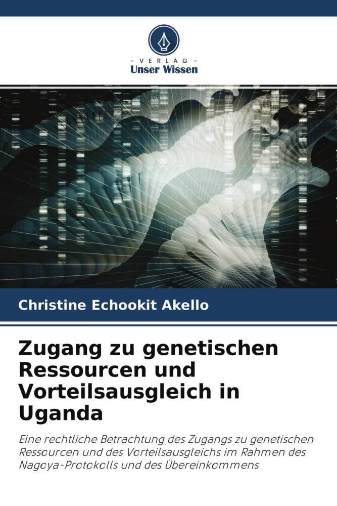 Zugang zu genetischen Ressourcen und Vorteilsausgleich in Uganda