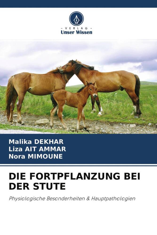 DIE FORTPFLANZUNG BEI DER STUTE
