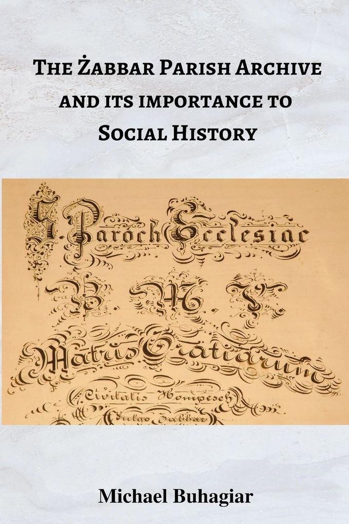 The abbar Parish Archive and its importance to social history
