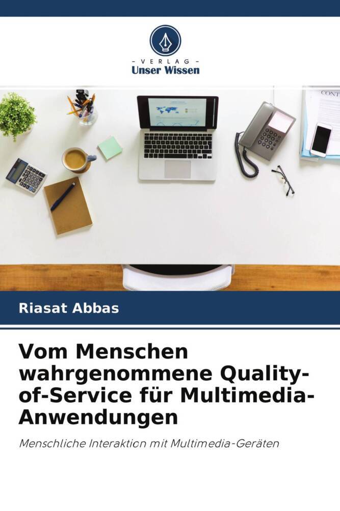 Vom Menschen wahrgenommene Quality-of-Service für Multimedia-Anwendungen