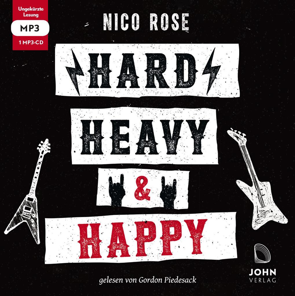 Hard heavy & happy: Heavy Metal und die Kunst des guten Lebens
