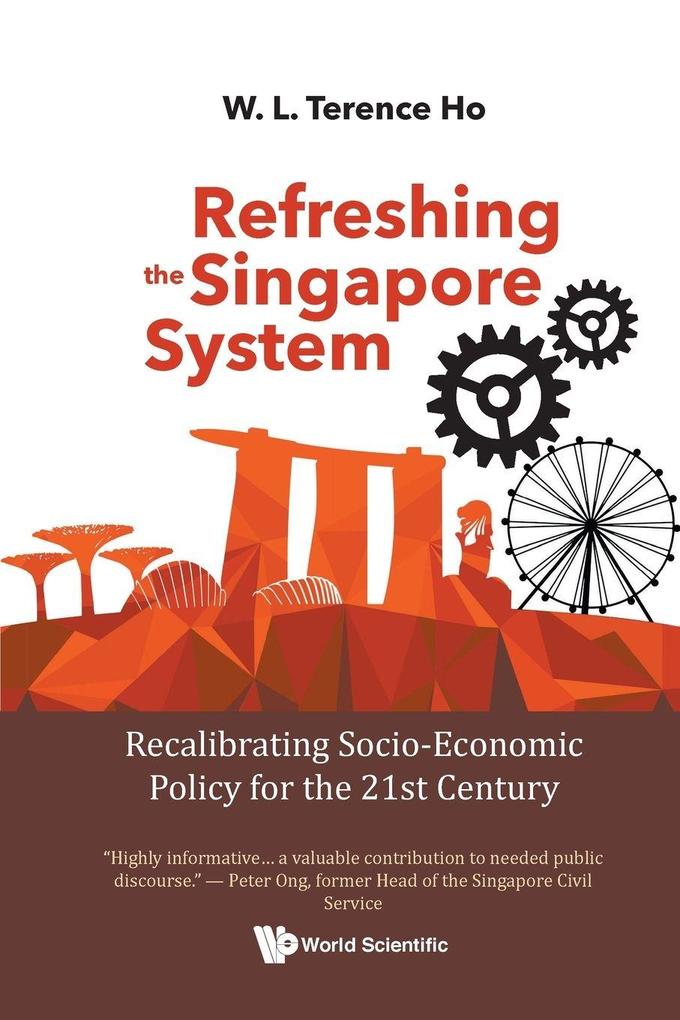 REFRESHING THE SINGAPORE SYSTEM
