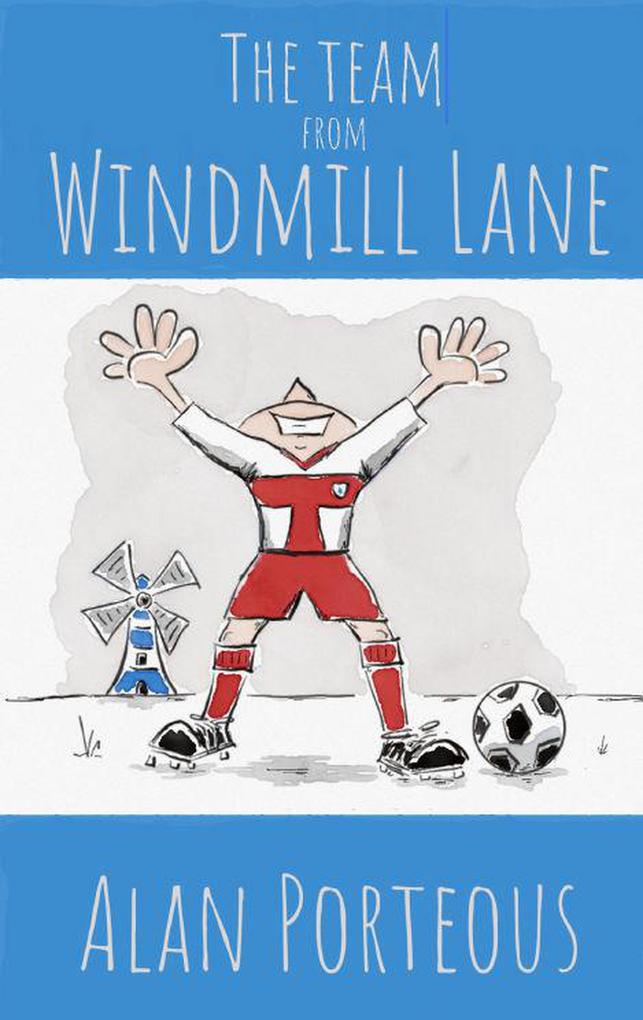 The Team From Windmill Lane (The Finn Silver Series)