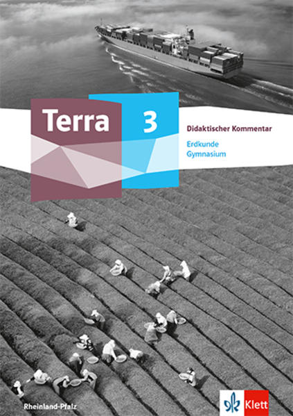 Terra Erdkunde 3. Ausgabe Rheinland-Pfalz und Saarland Gymnasium