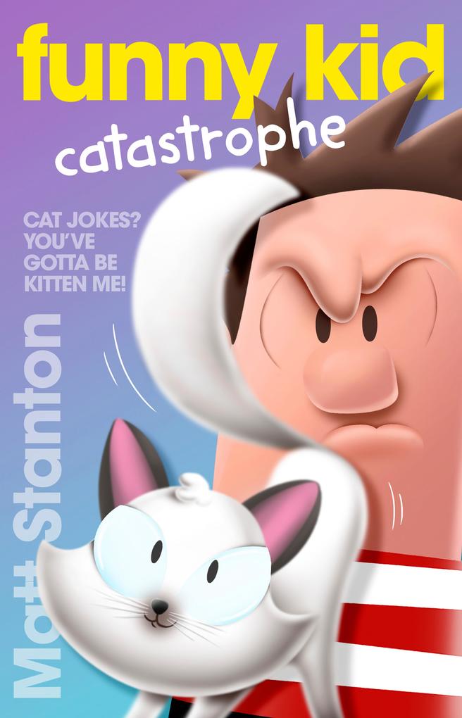 Funny Kid Catastrophe (Funny Kid #11)