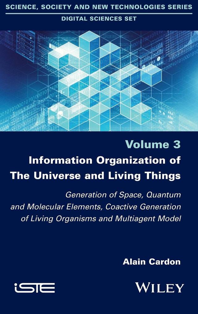 Information Organization of the Universe and Living Things