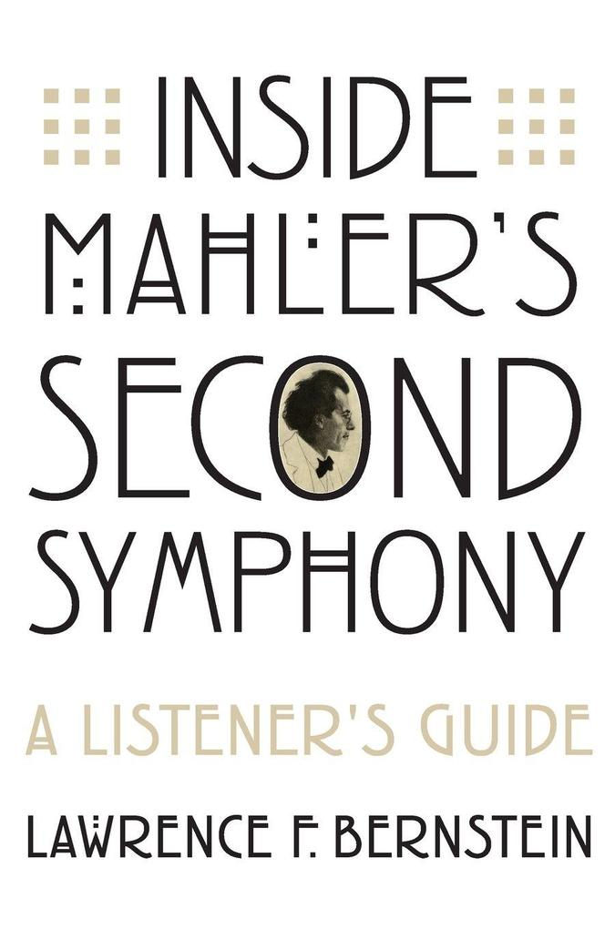 Inside Mahler's Second Symphony