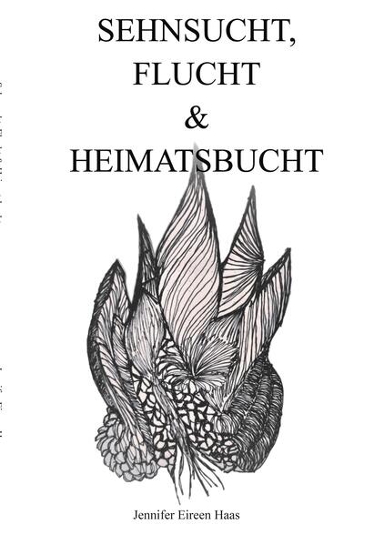 Sehnsucht Flucht & Heimatsbucht