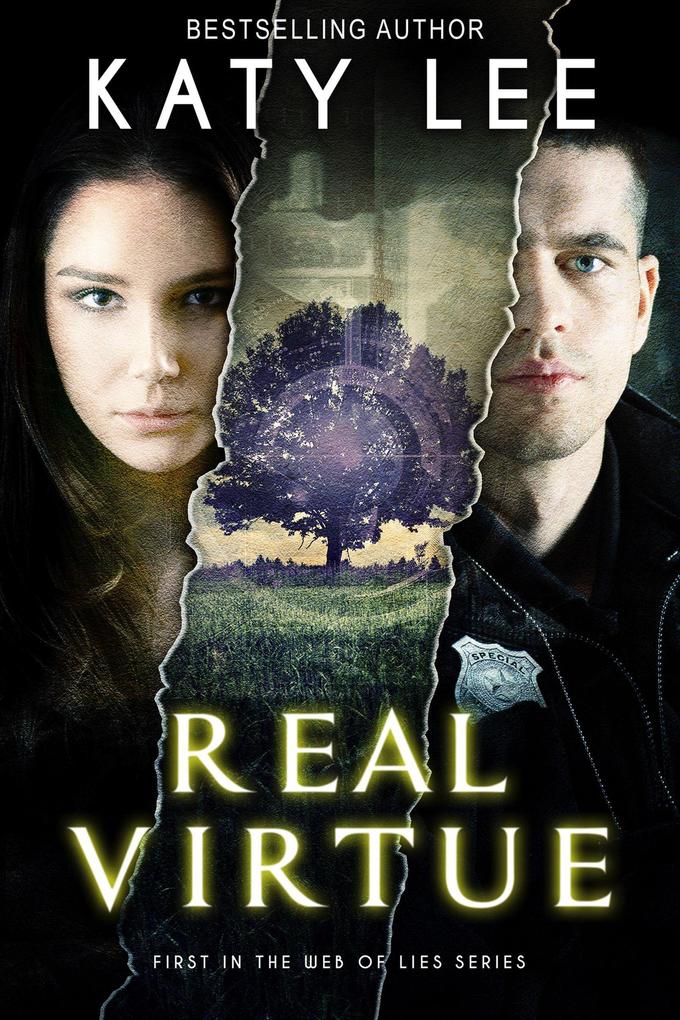 Real Virtue: Inspirational Romantic Suspense Christian Thriller (Web of Lies #1)