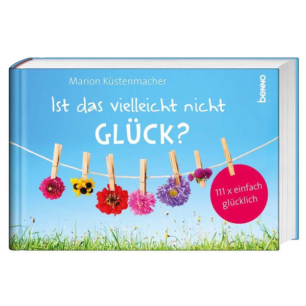 Image of Ist das vielleicht nicht Glück?