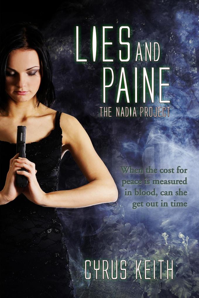 Lies and Paine (The NADIA Project #4)