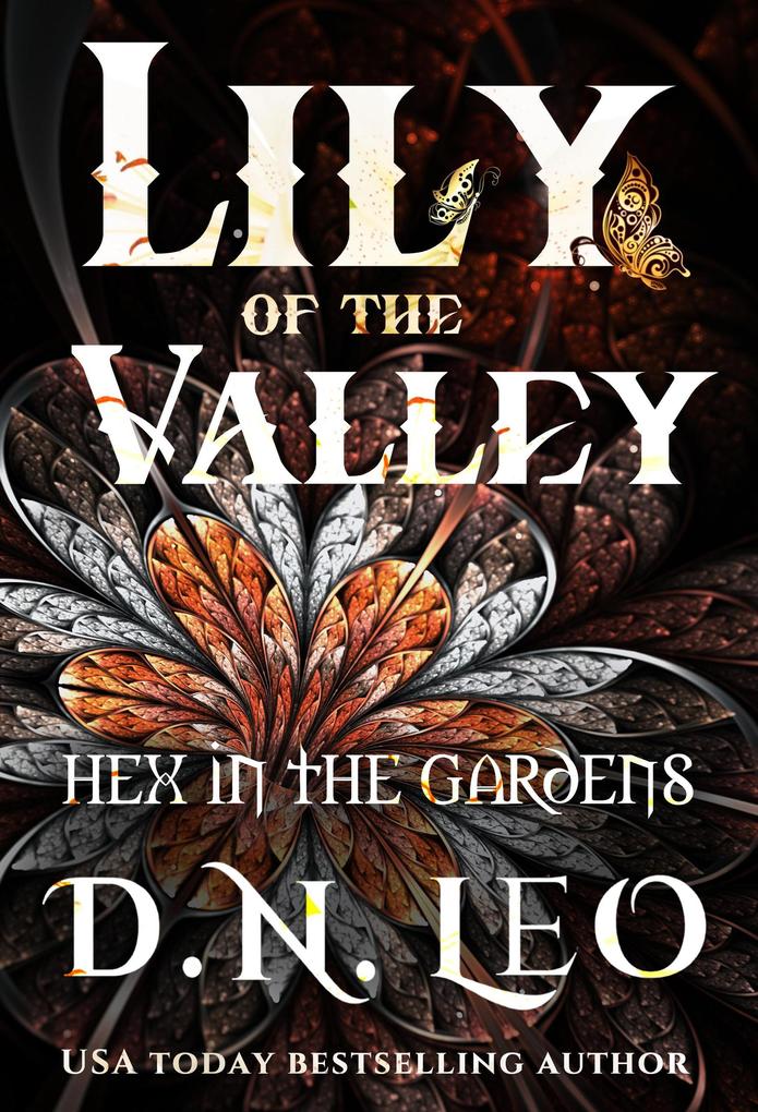  of the Valley (Hex in the Gardens #4)