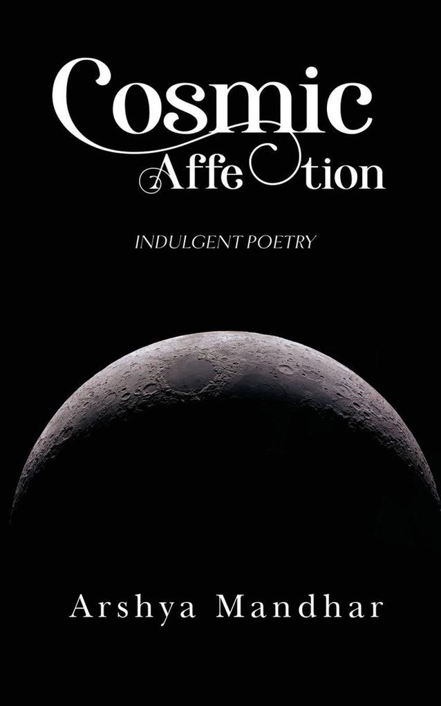 Cosmic Affection