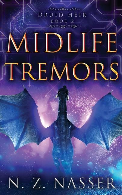 Midlife Tremors: A Paranormal Women‘s Fiction Novel (Druid Heir Book 2)