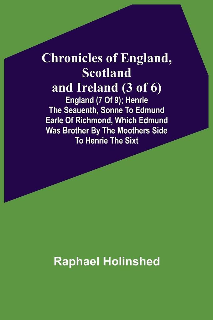 Chronicles of England Scotland and Ireland (3 of 6)