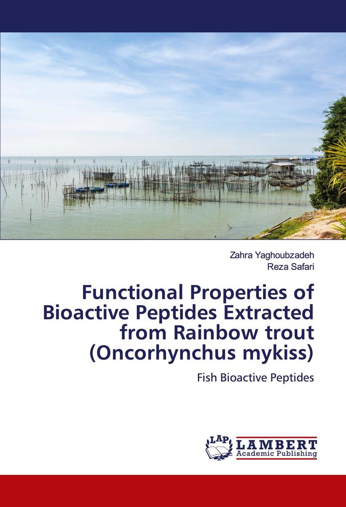 Functional Properties of Bioactive Peptides Extracted from Rainbow trout (Oncorhynchus mykiss)