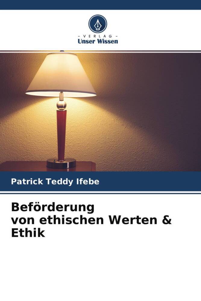 Beförderung von ethischen Werten & Ethik