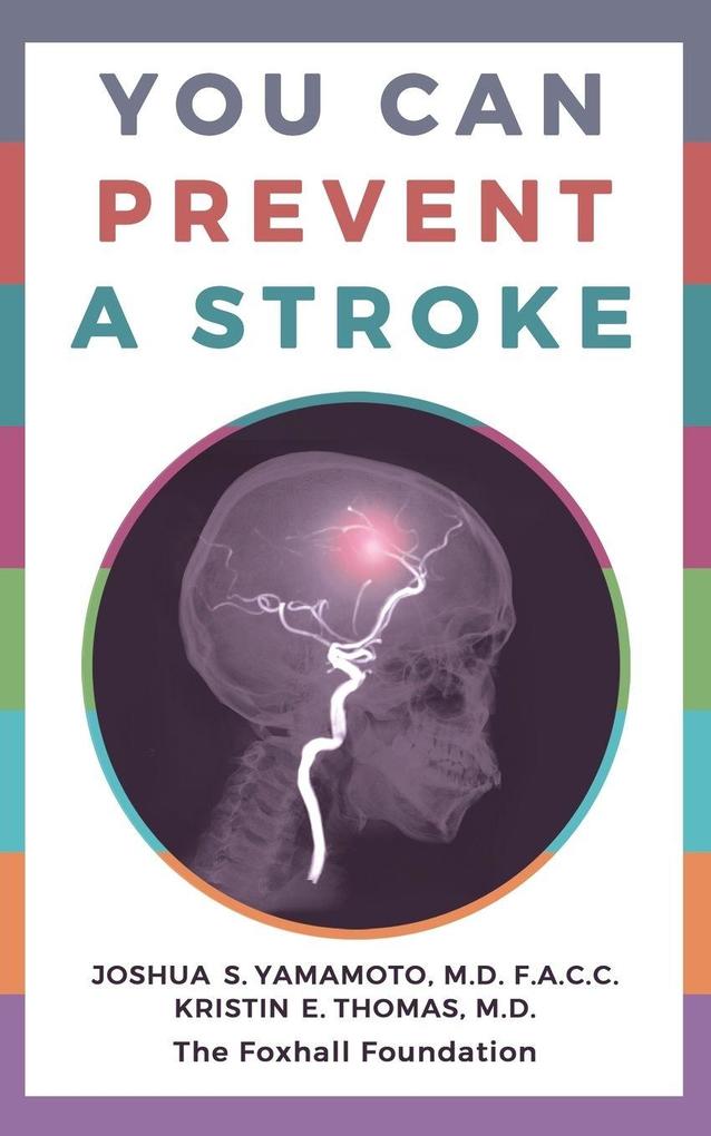 You Can Prevent a Stroke