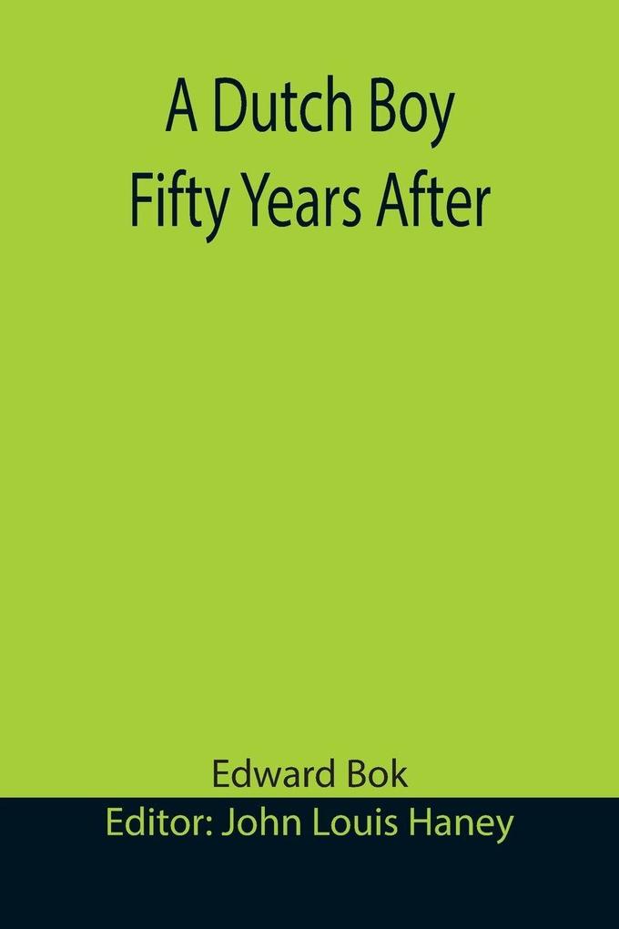 A Dutch Boy Fifty Years After