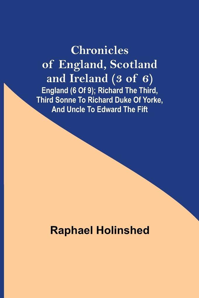 Chronicles of England Scotland and Ireland (3 of 6)