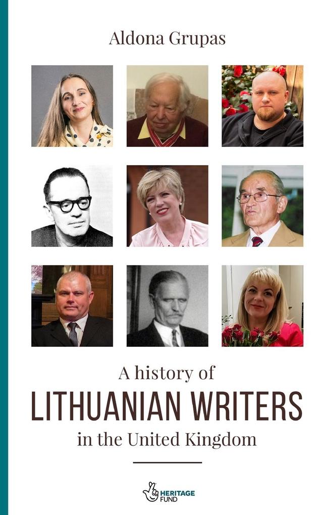 A History of Lithuanian Writers in the United Kingdom