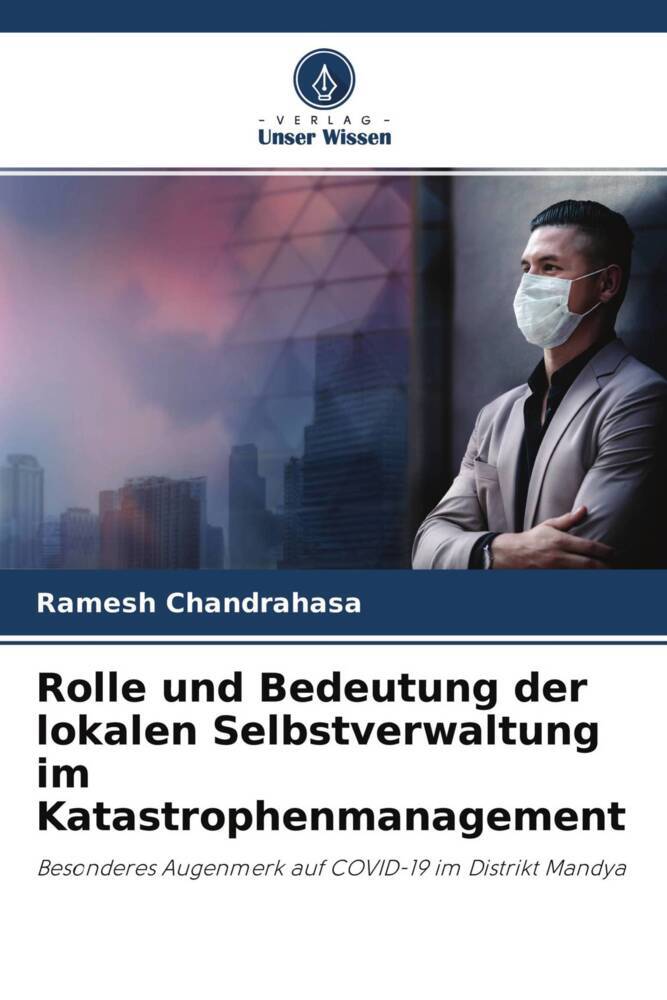 Rolle und Bedeutung der lokalen Selbstverwaltung im Katastrophenmanagement