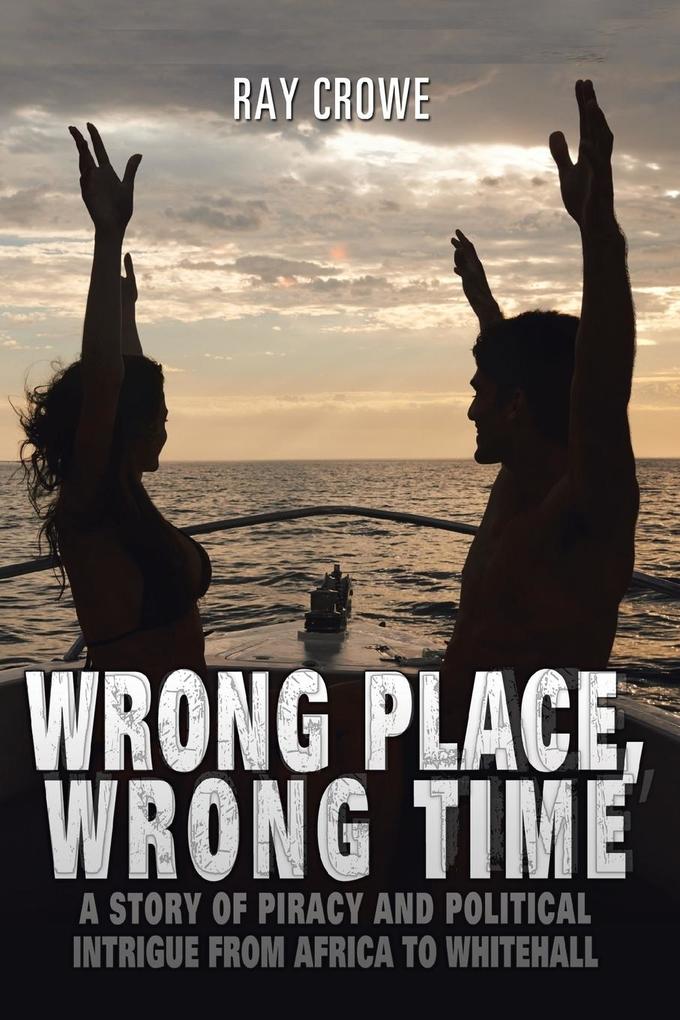 Wrong Place Wrong Time