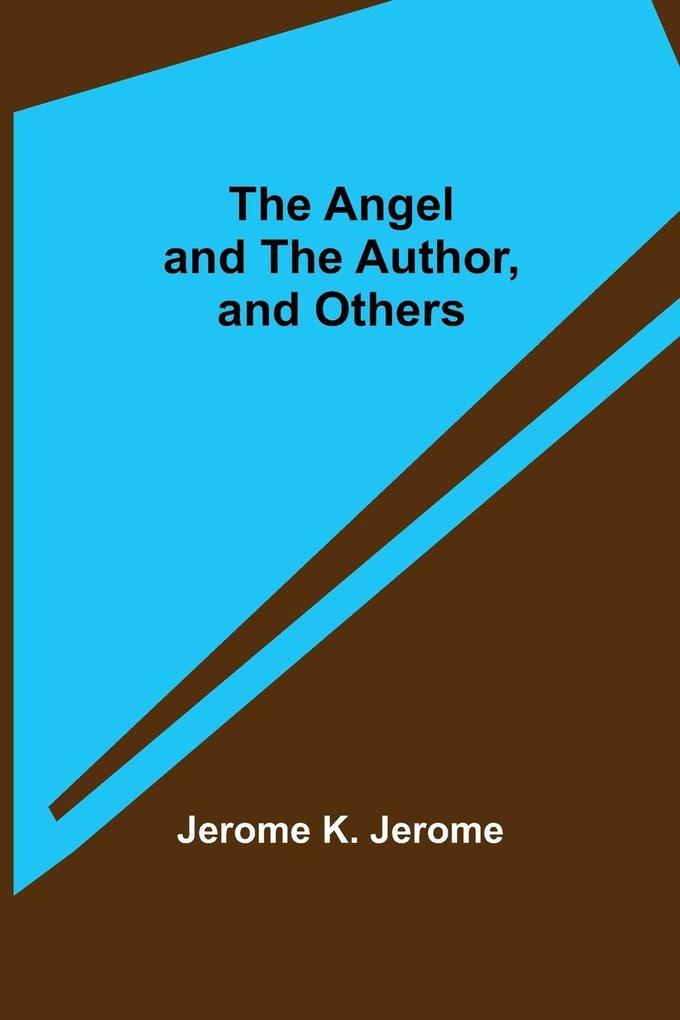 The Angel and the Author and Others
