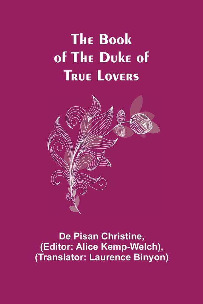 The Book of the Duke of True Lovers
