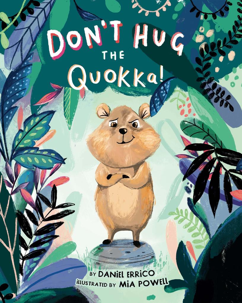 Don‘t Hug the Quokka!