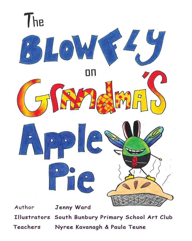 The Blowfly on Grandma‘s Apple Pie