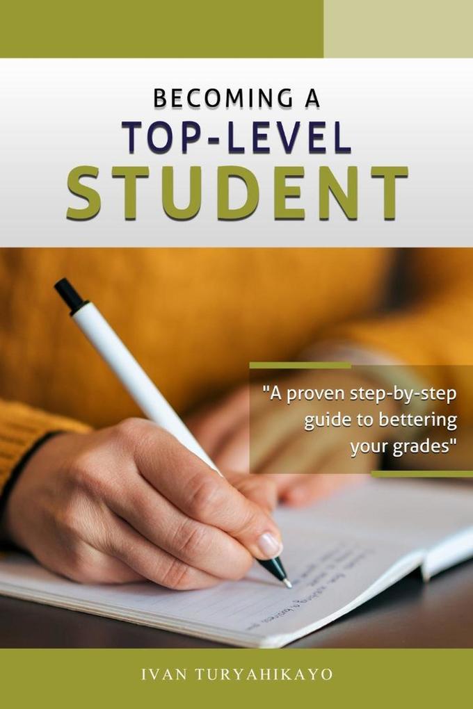 Becoming a Top-Level Student