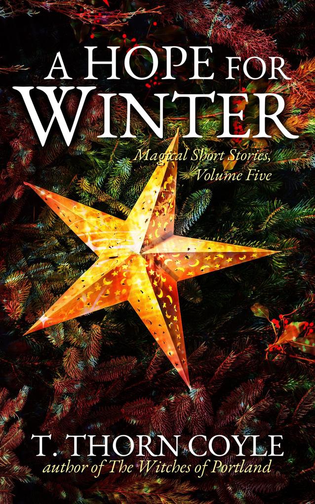A Hope For Winter (Magical Short Stories #5)