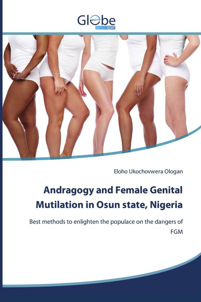 Andragogy and Female Genital Mutilation in Osun state Nigeria