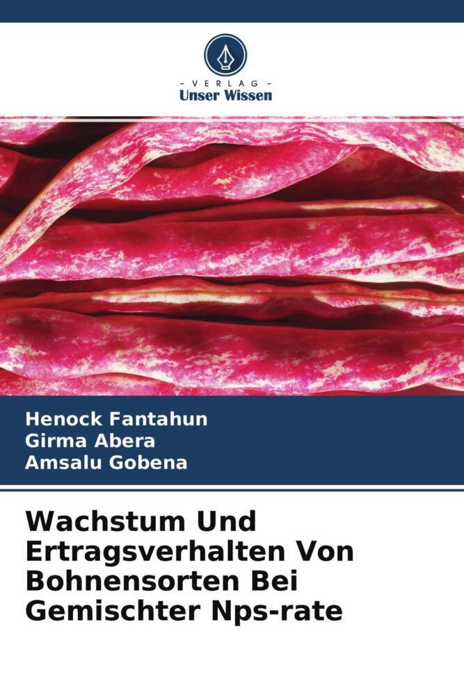 Wachstum Und Ertragsverhalten Von Bohnensorten Bei Gemischter Nps-rate