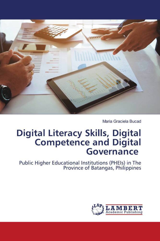 Digital Literacy Skills Digital Competence and Digital Governance