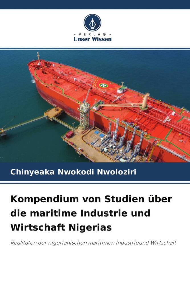 Kompendium von Studien über die maritime Industrie und Wirtschaft Nigerias