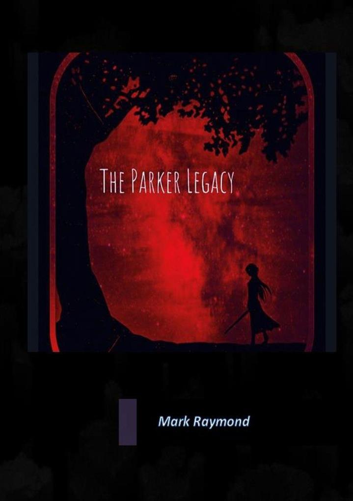 The Parker Legacy