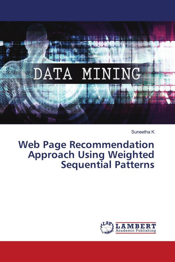 Web Page Recommendation Approach Using Weighted Sequential Patterns