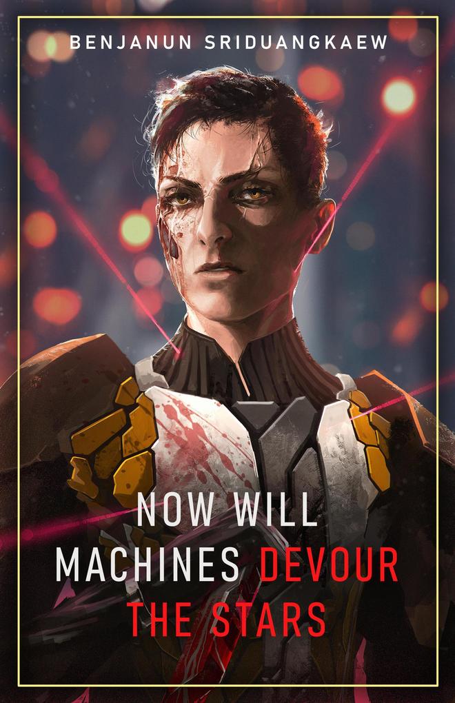 Now Will Machines Devour the Stars (Machine Mandate #5)
