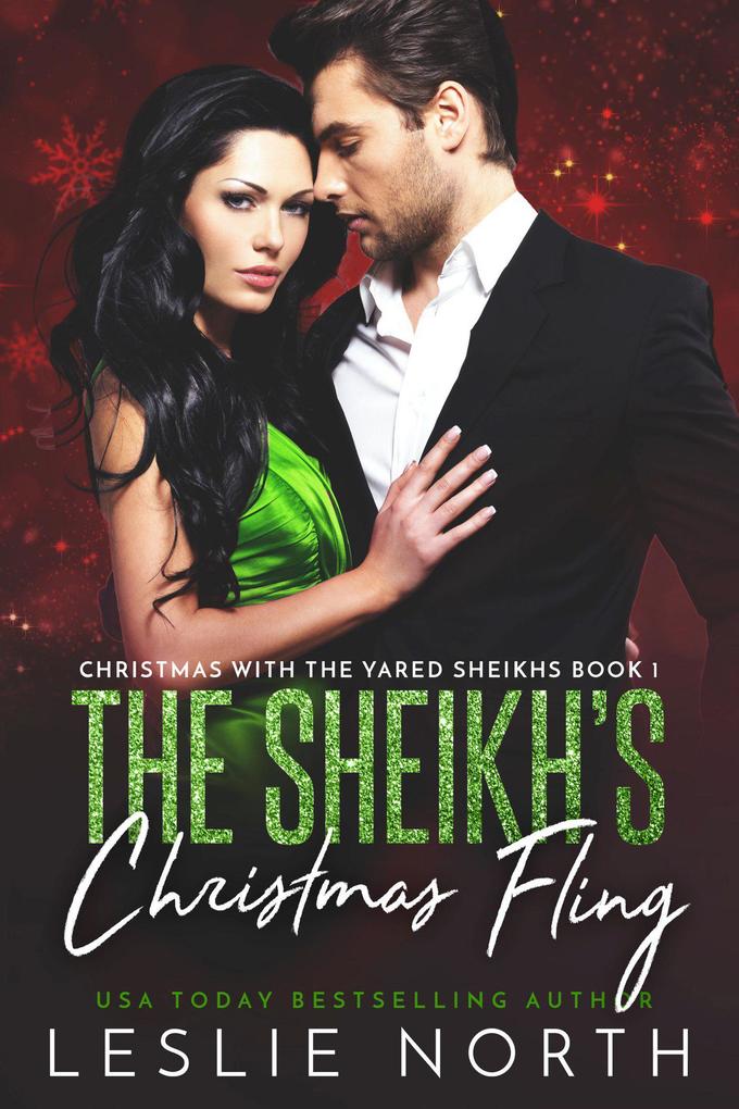 The Sheikh's Christmas Fling (Christmas With The Yared Sheikhs #1)