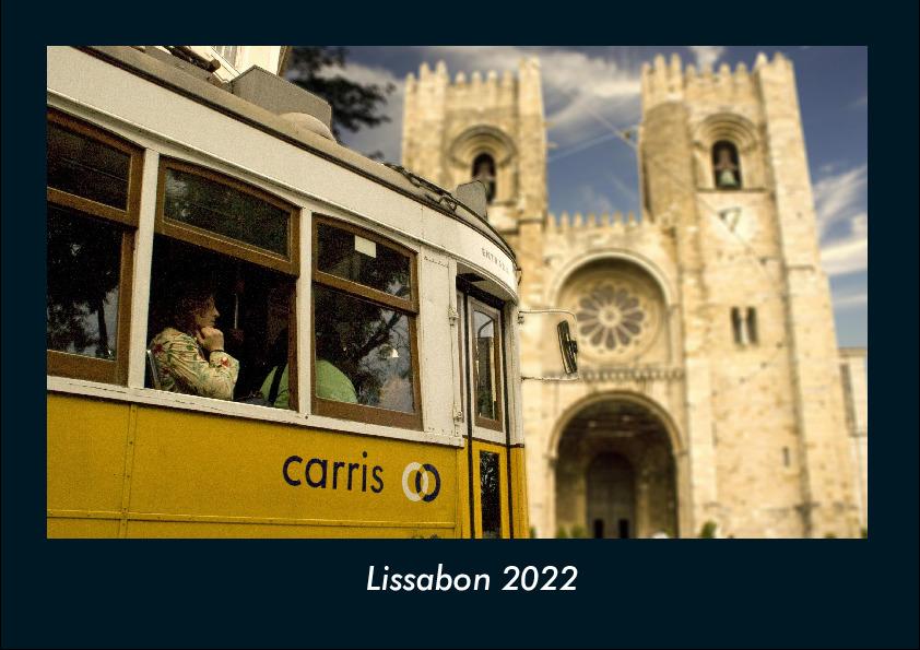 Lissabon 2022 Fotokalender DIN A4