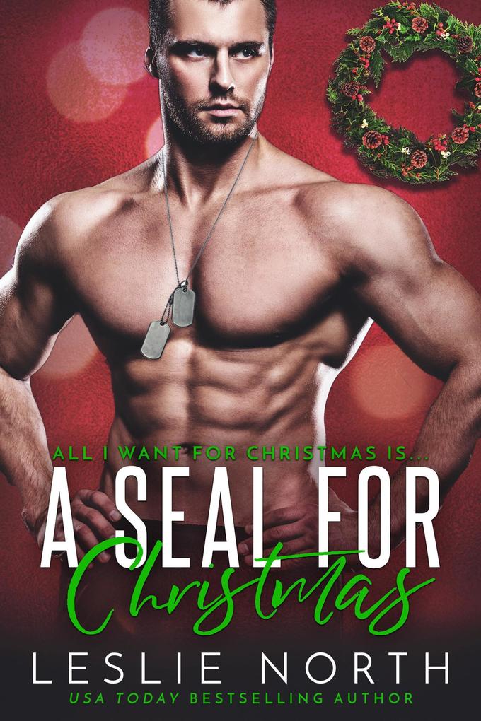A SEAL for Christmas (All I Want for Christmas is... #2)