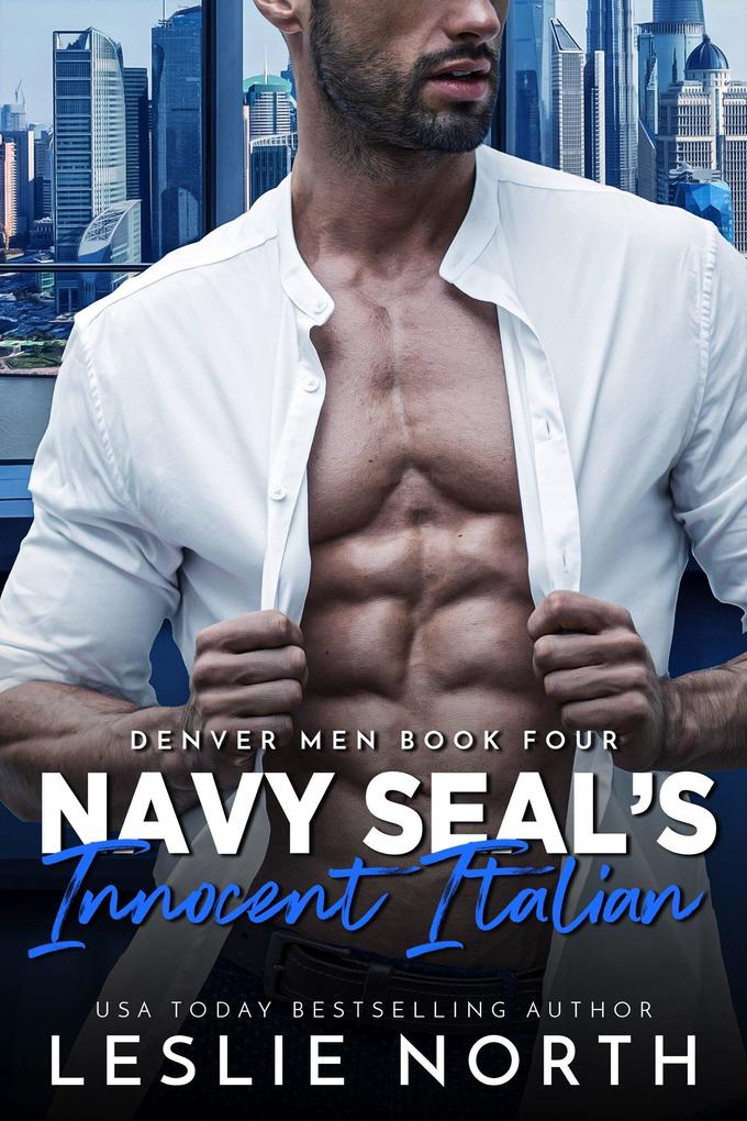 Navy Seal‘s Innocent Italian (The Denver Men #4)